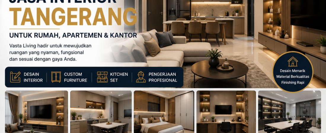 Jasa Interior Tangerang untuk Rumah, Apartemen & Kantor